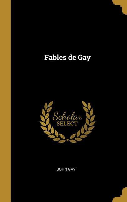 Vorderes Coverbild Fables de Gay