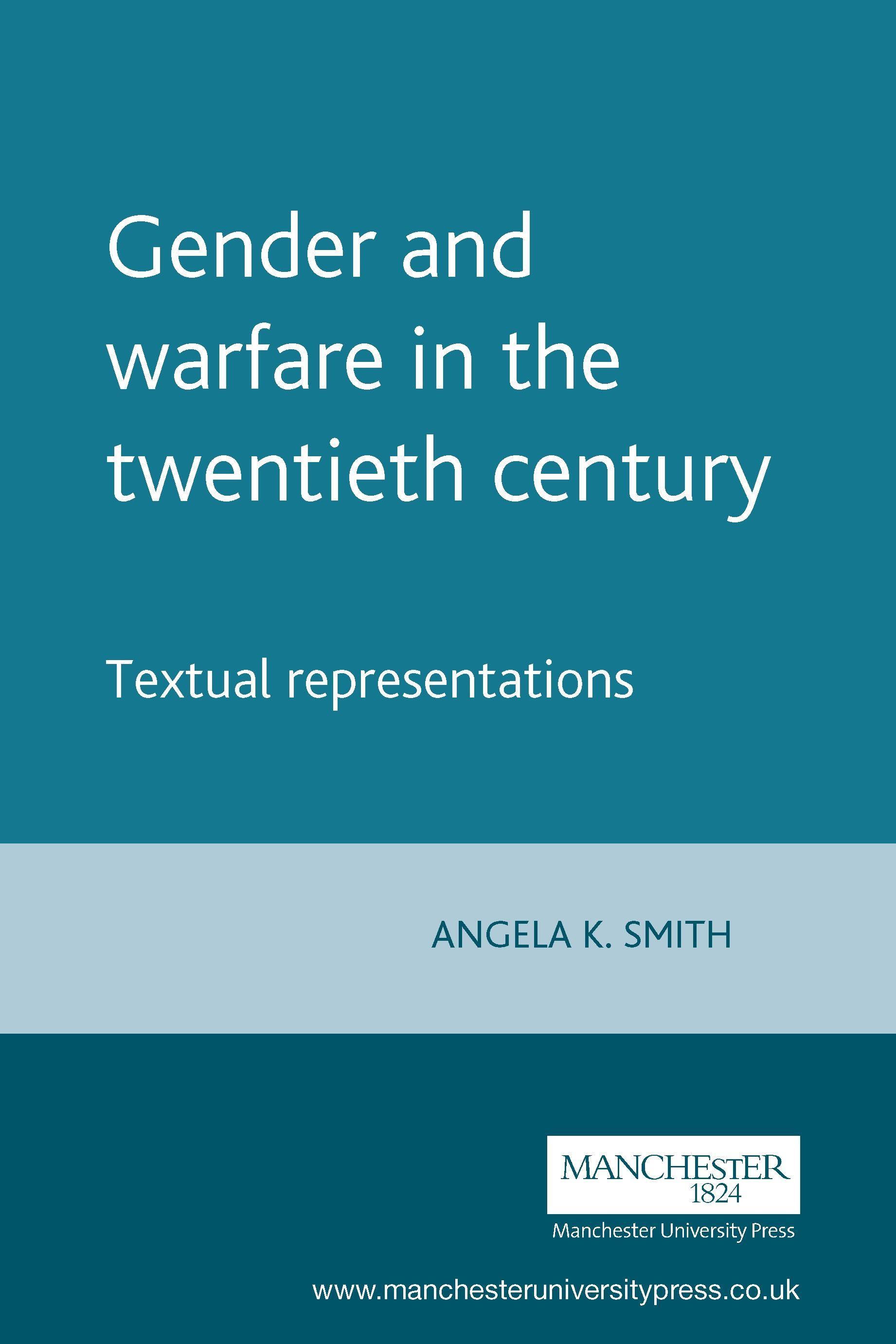 Vorderes Coverbild Gender and Warfare in the Twentieth Century