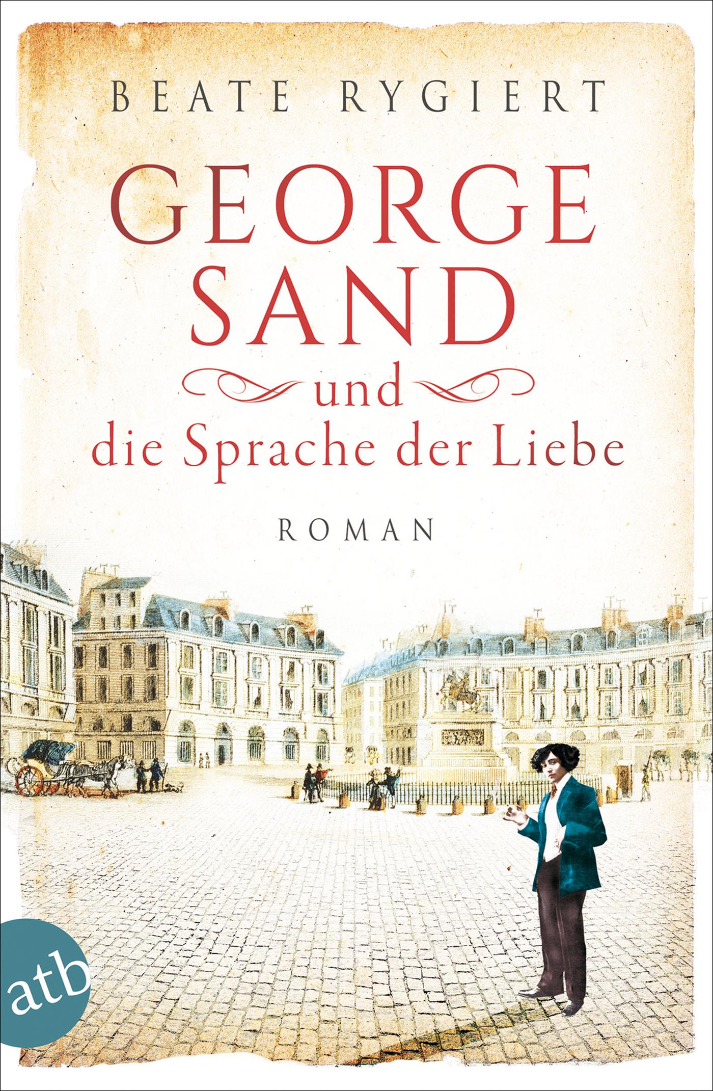 Vorderes Coverbild George Sand und die Sprache der Liebe