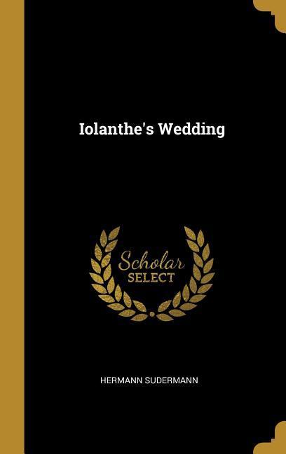 Vorderes Coverbild Iolanthe's Wedding