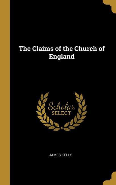 Vorderes Coverbild The Claims of the Church of England