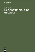 Vorderes Coverbild La contre-bible de Melville
