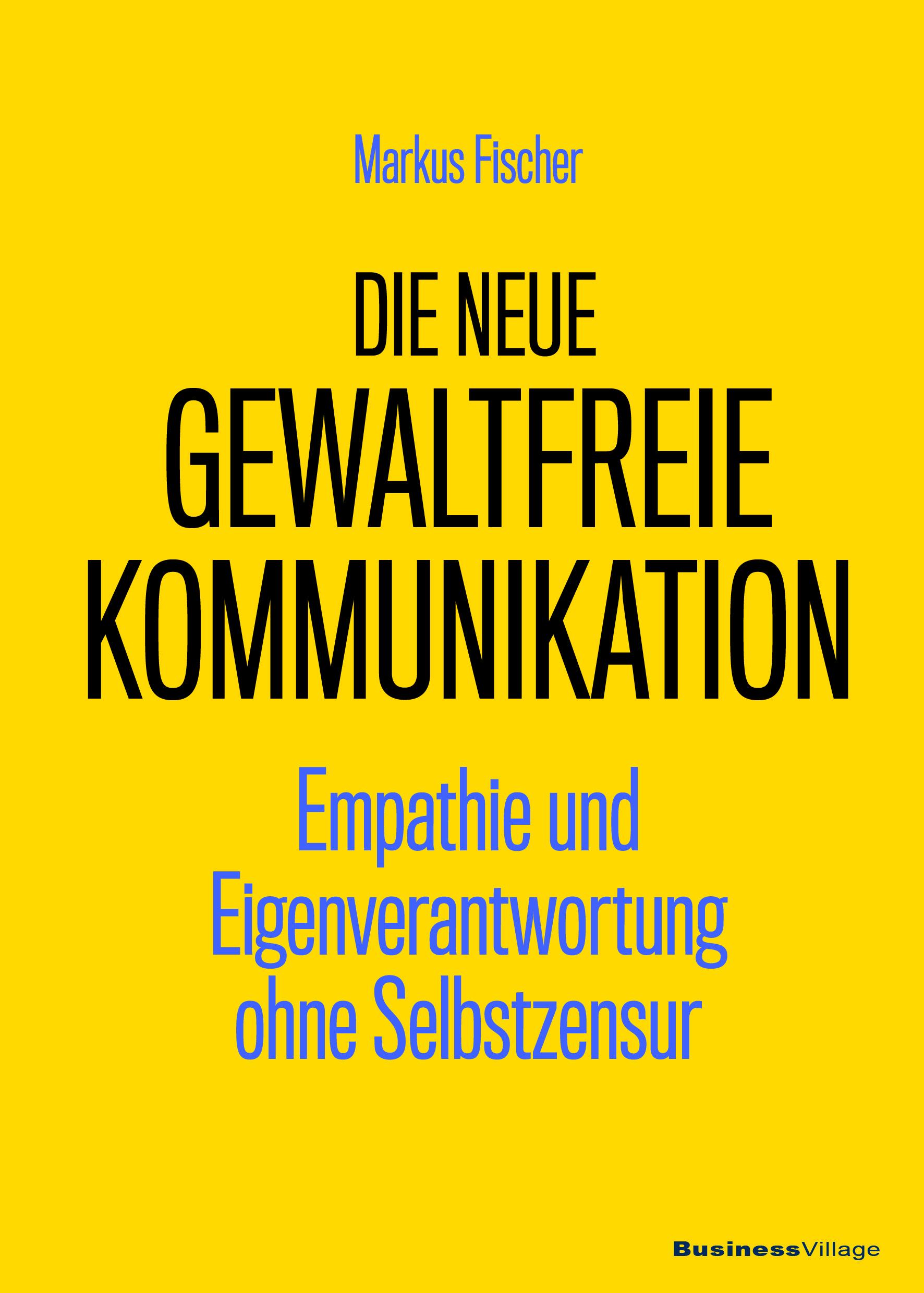 Vorderes Coverbild Die neue Gewaltfreie Kommunikation