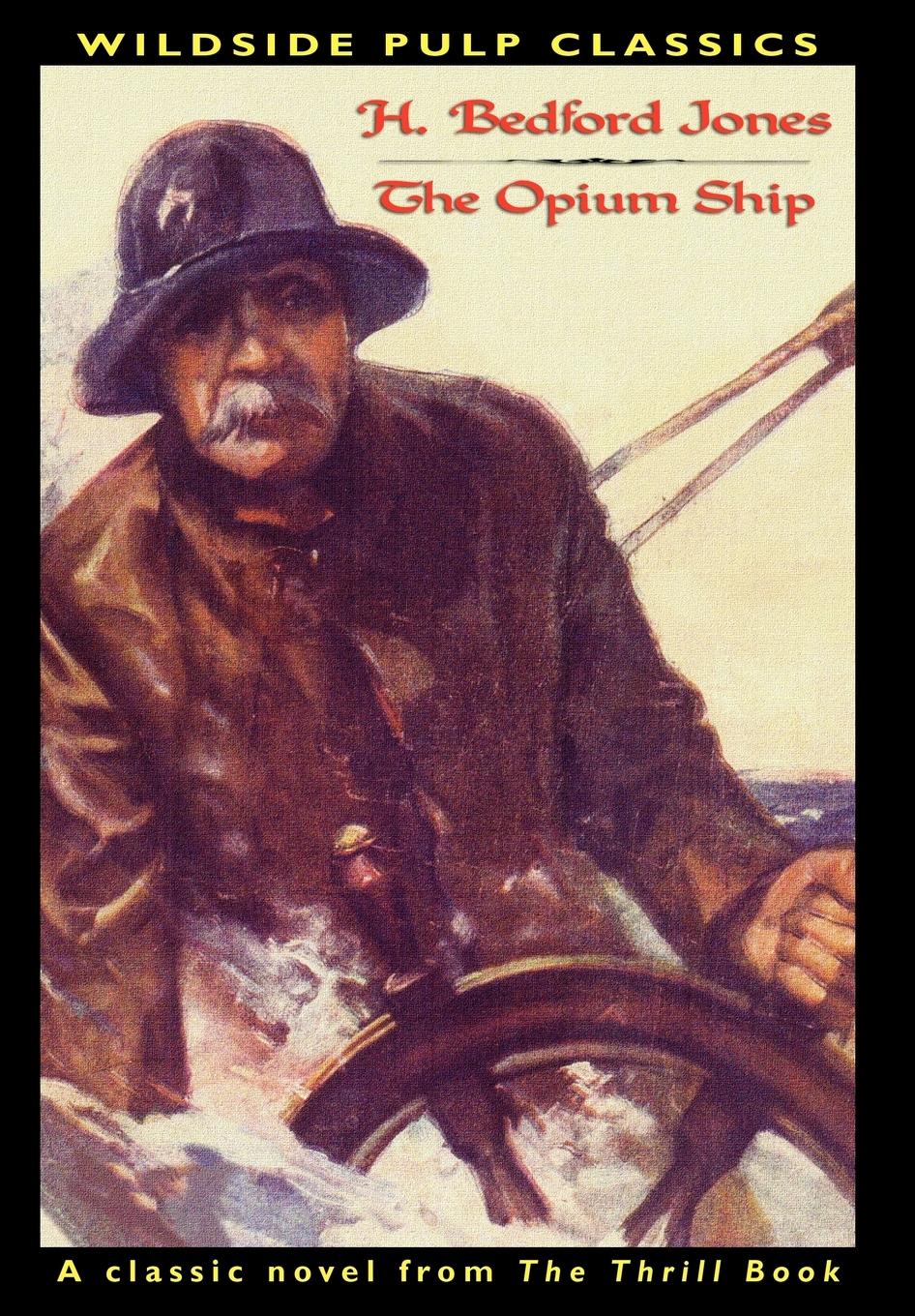Vorderes Coverbild Pulp Classics: The Opium Ship