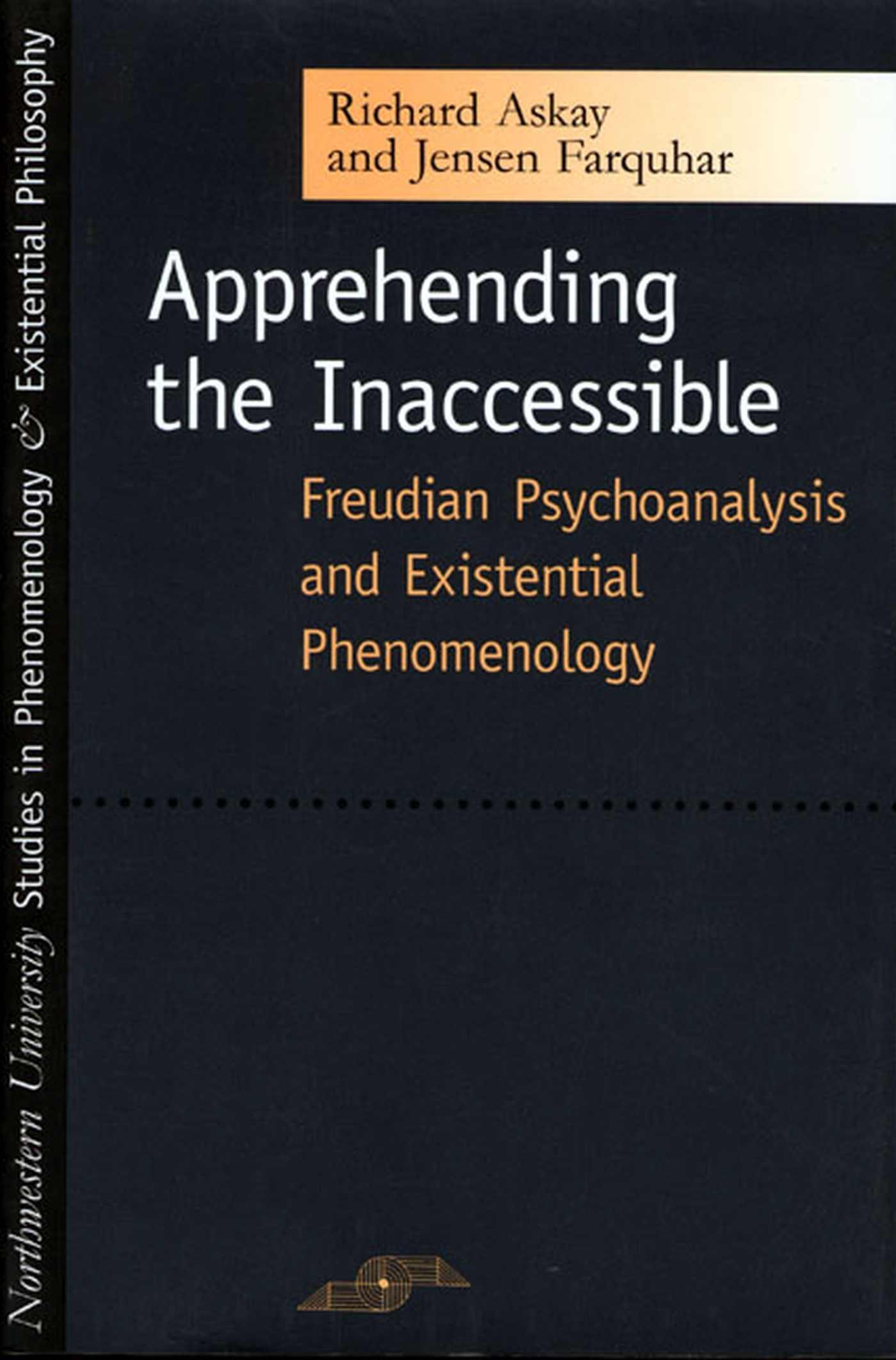 Vorderes Coverbild Apprehending the Inaccessible: Freudian Psychoanalysis and Existential Phenomenology