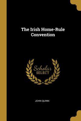 Vorderes Coverbild The Irish Home-Rule Convention