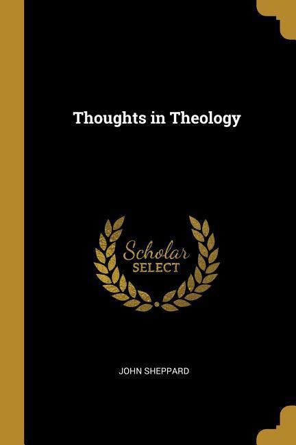 Vorderes Coverbild Thoughts in Theology