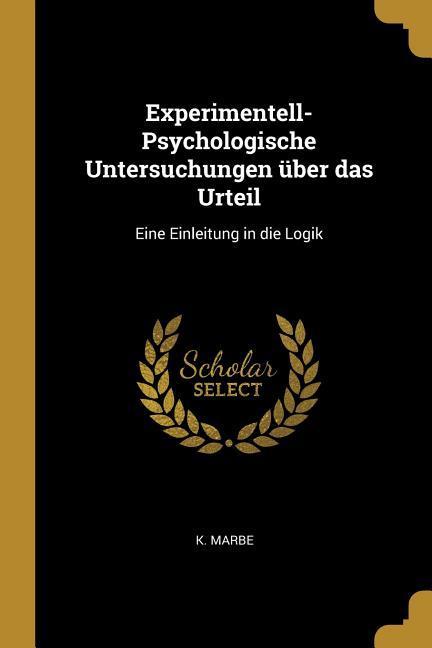 Vorderes Coverbild Experimentell-Psychologische Untersuchungen über das Urteil