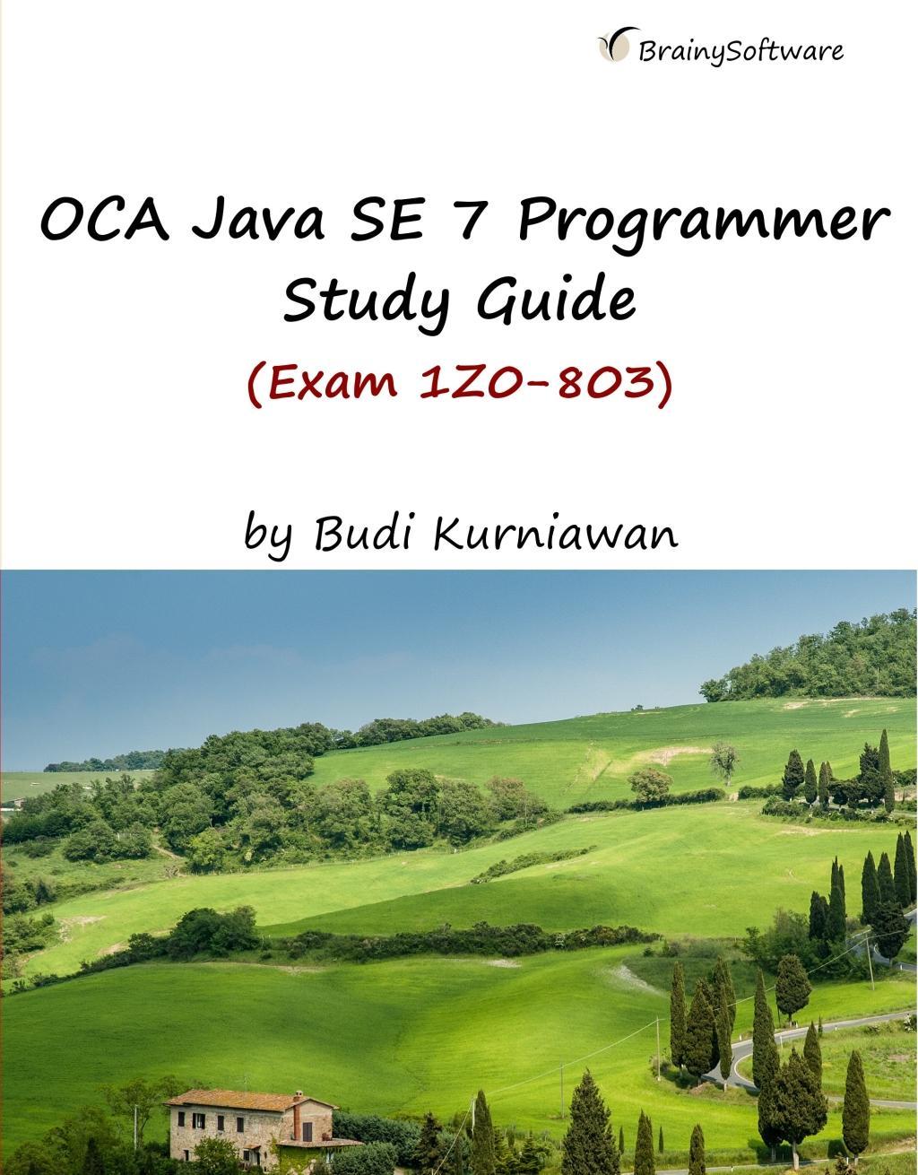 Vorderes Coverbild OCA Java SE 7 Programmer Study Guide (Exam 1Z0-803)