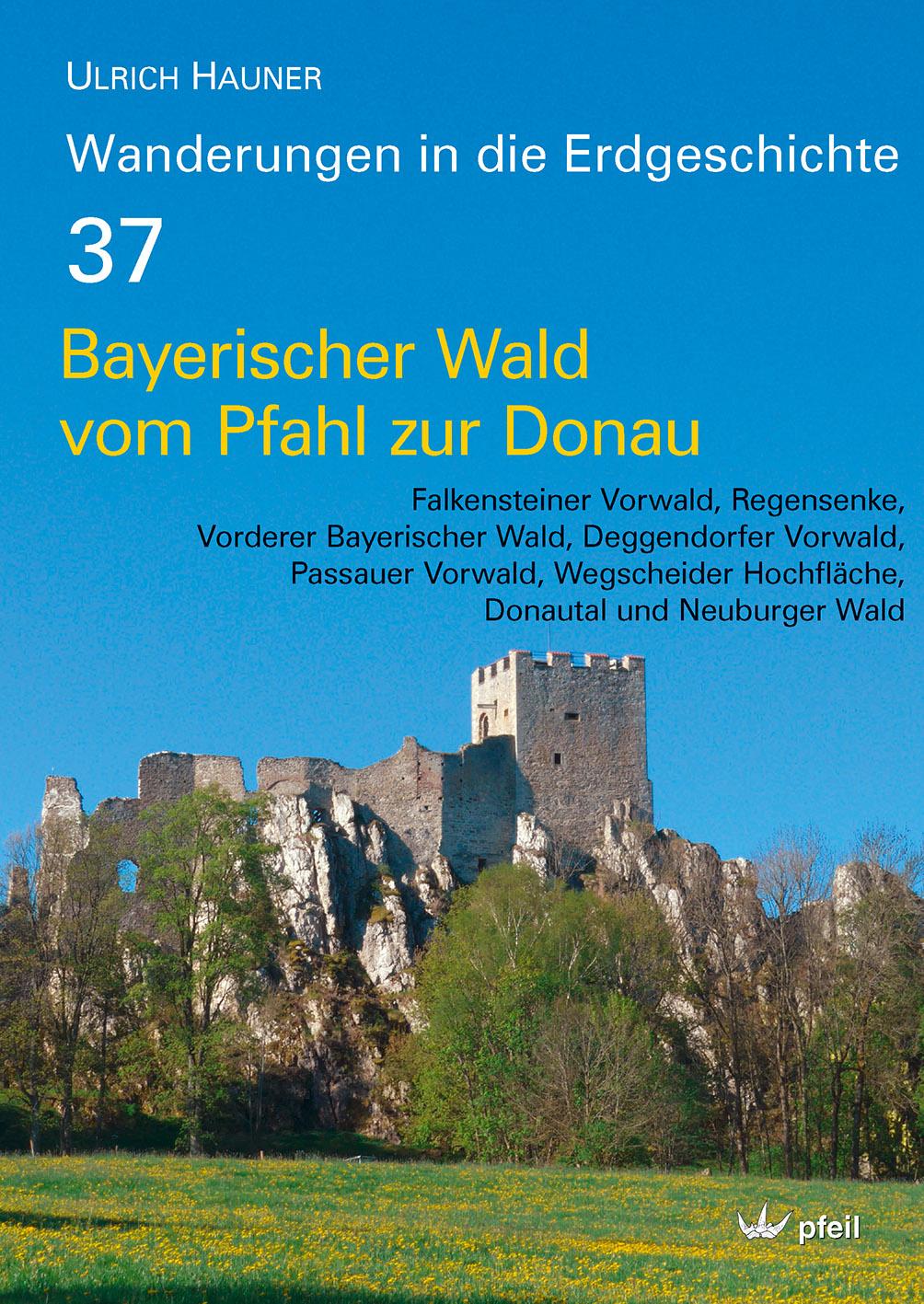 Vorderes Coverbild Bayerischer Wald vom Pfahl bis zur Donau
