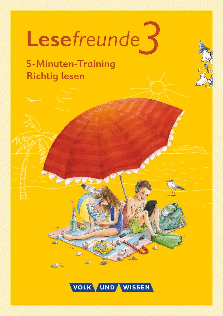 Vorderes Coverbild Lesefreunde 3. Schuljahr. 5-Minuten-Training "Richtig lesen". Arbeitsheft. Östliche Bundesländer und Berlin