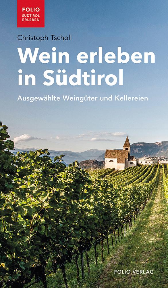 Vorderes Coverbild Wein erleben in Südtirol