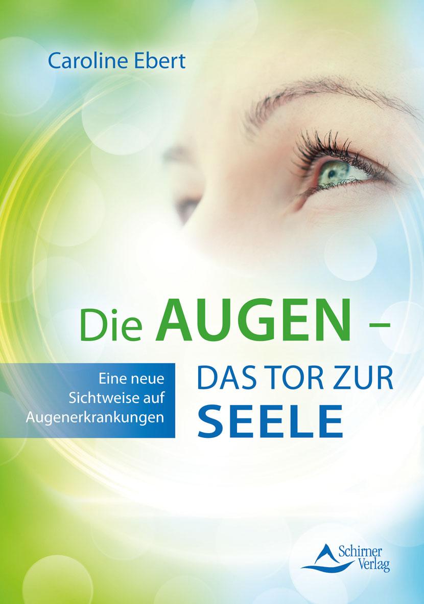 Vorderes Coverbild Die Augen - Das Tor zur Seele