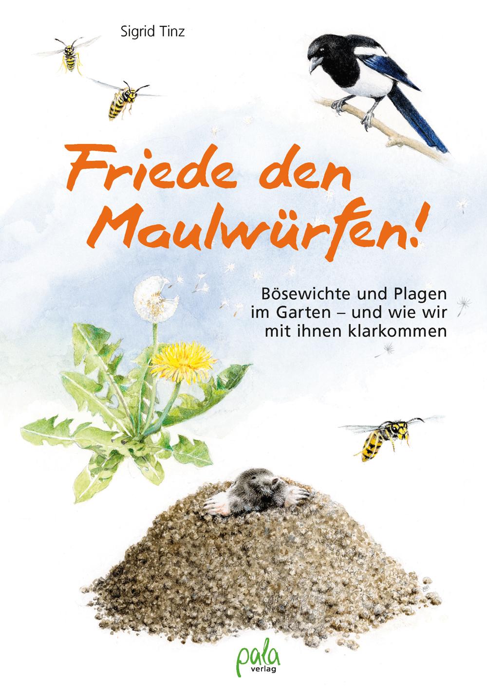 Vorderes Coverbild Friede den Maulwürfen!