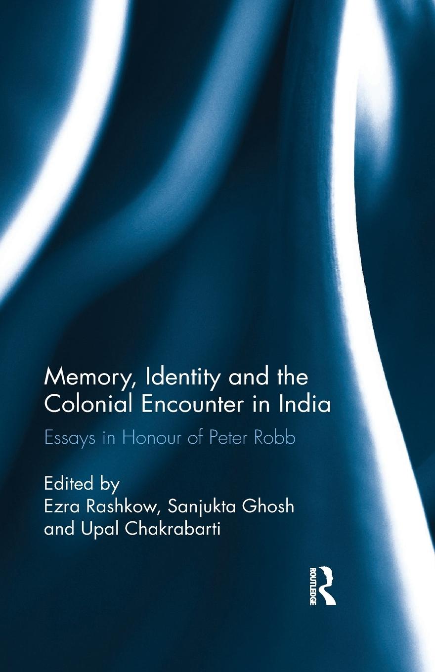 Vorderes Coverbild Memory, Identity and the Colonial Encounter in India