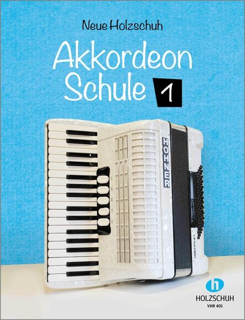 Vorderes Coverbild Neue Akkordeonschule 1