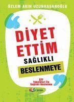 Vorderes Coverbild Diyet Ettim Saglikli Beslenmeye