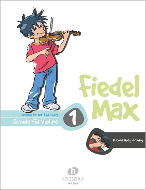 Vorderes Coverbild Fiedel-Max für Violine - Schule, Band 1. Klavierbegleitung