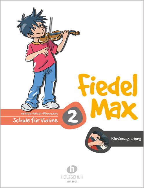 Vorderes Coverbild Fiedel-Max für Violine  - Schule, Band 2. Klavierbegleitung