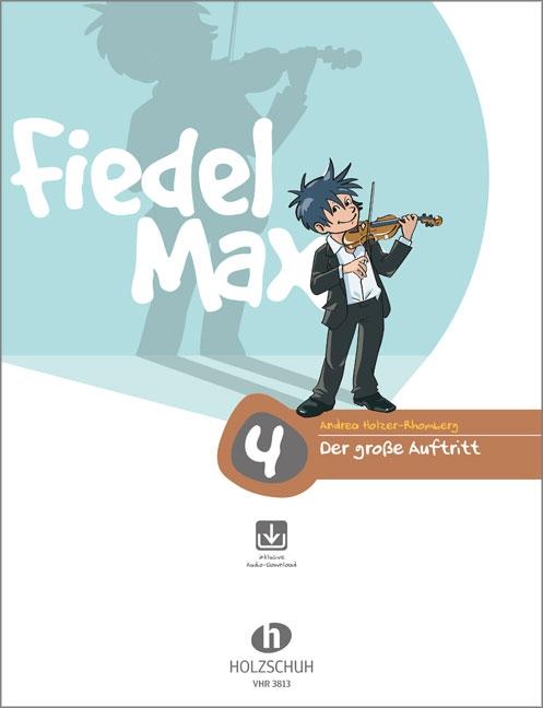 Vorderes Coverbild Fiedel-Max - Der große Auftritt 4