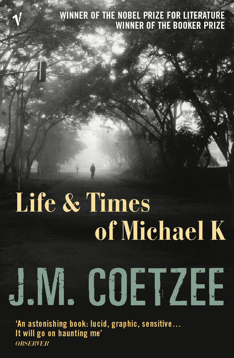 Vorderes Coverbild Life and Times of Michael K