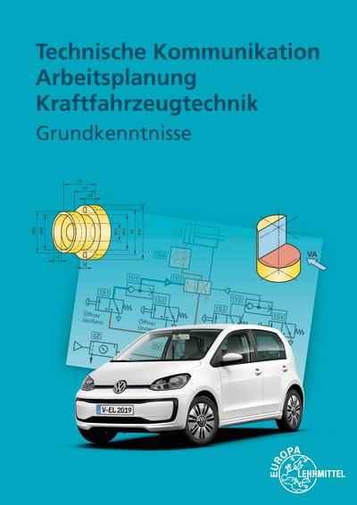 Vorderes Coverbild Technische Kommunikation Arbeitsplanung Kraftfahrzeugtechnik