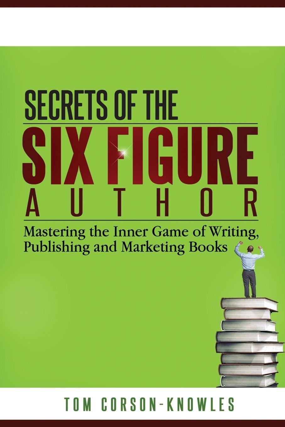 Vorderes Coverbild Secrets of the Six-Figure Author