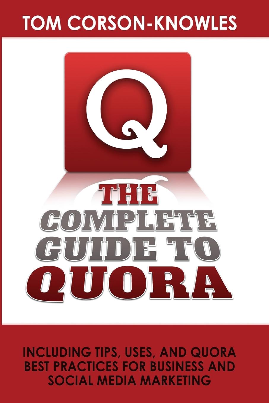 Vorderes Coverbild The Complete Guide to Quora