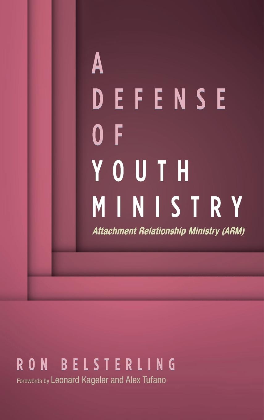 Vorderes Coverbild A Defense of Youth Ministry