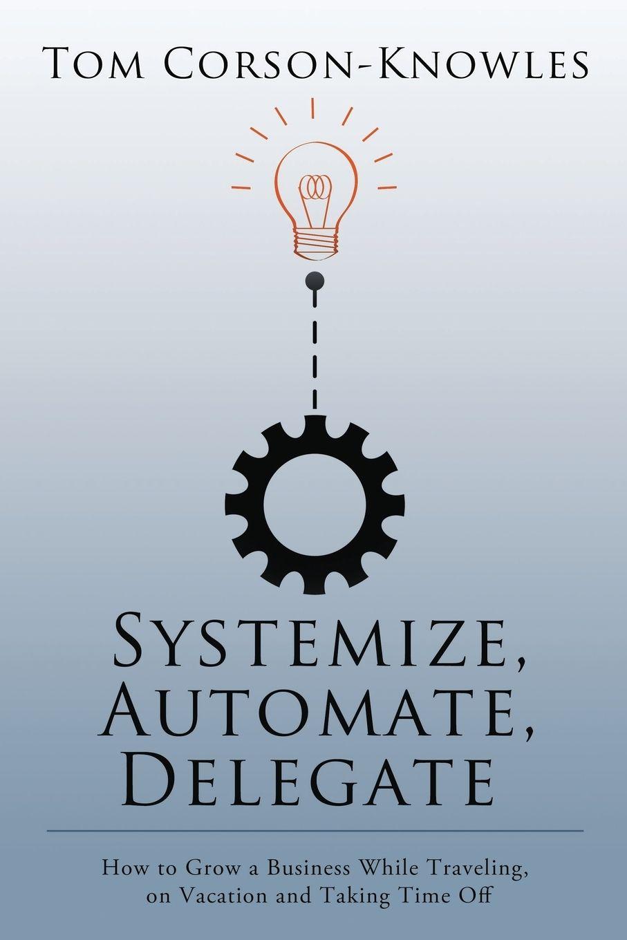Vorderes Coverbild Systemize, Automate, Delegate