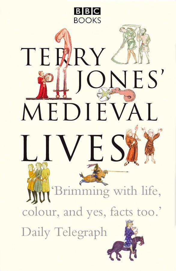 Vorderes Coverbild Terry Jones' Medieval Lives