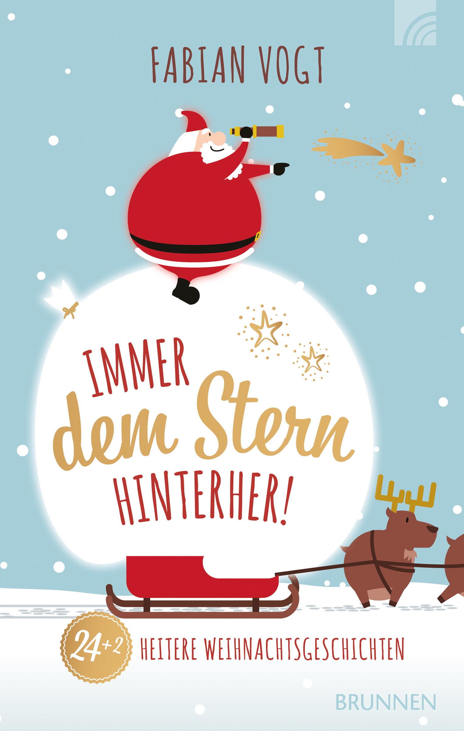Vorderes Coverbild Immer dem Stern hinterher!  24+2 heitere Weihnachtsgeschichten