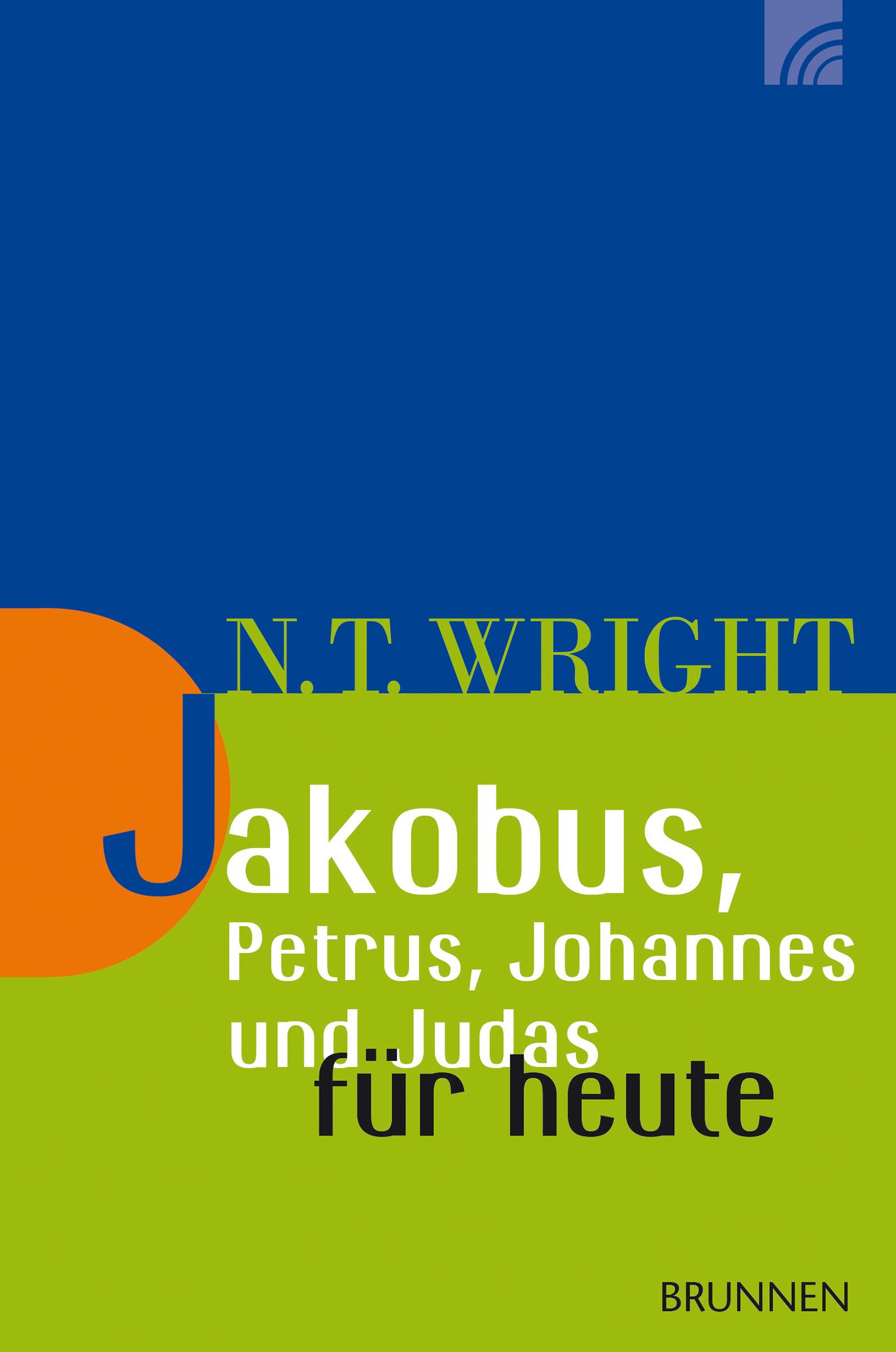 Vorderes Coverbild Jakobus, Petrus, Johannes und Judas für heute