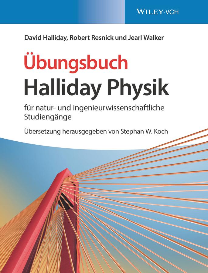 Vorderes Coverbild Halliday Physik für natur- und ingenieurwissenschaftliche Studiengänge