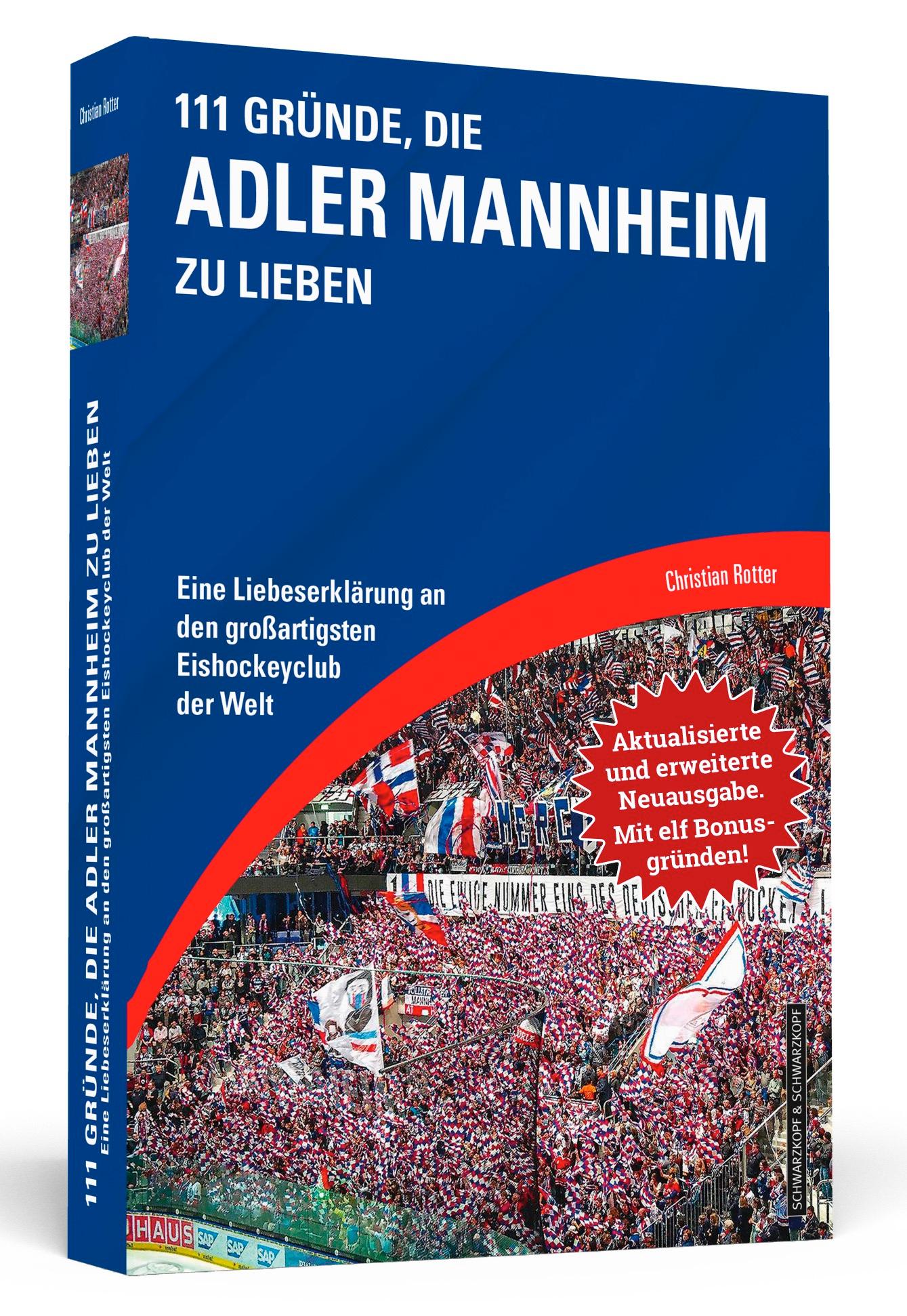 Vorderes Coverbild 111 Gründe, die Adler Mannheim zu lieben - Erweiterte Neuausgabe mit 11 Bonusgründen!