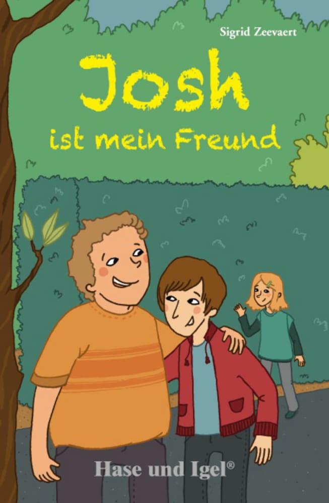 Vorderes Coverbild Josh ist mein Freund. Schulausgabe