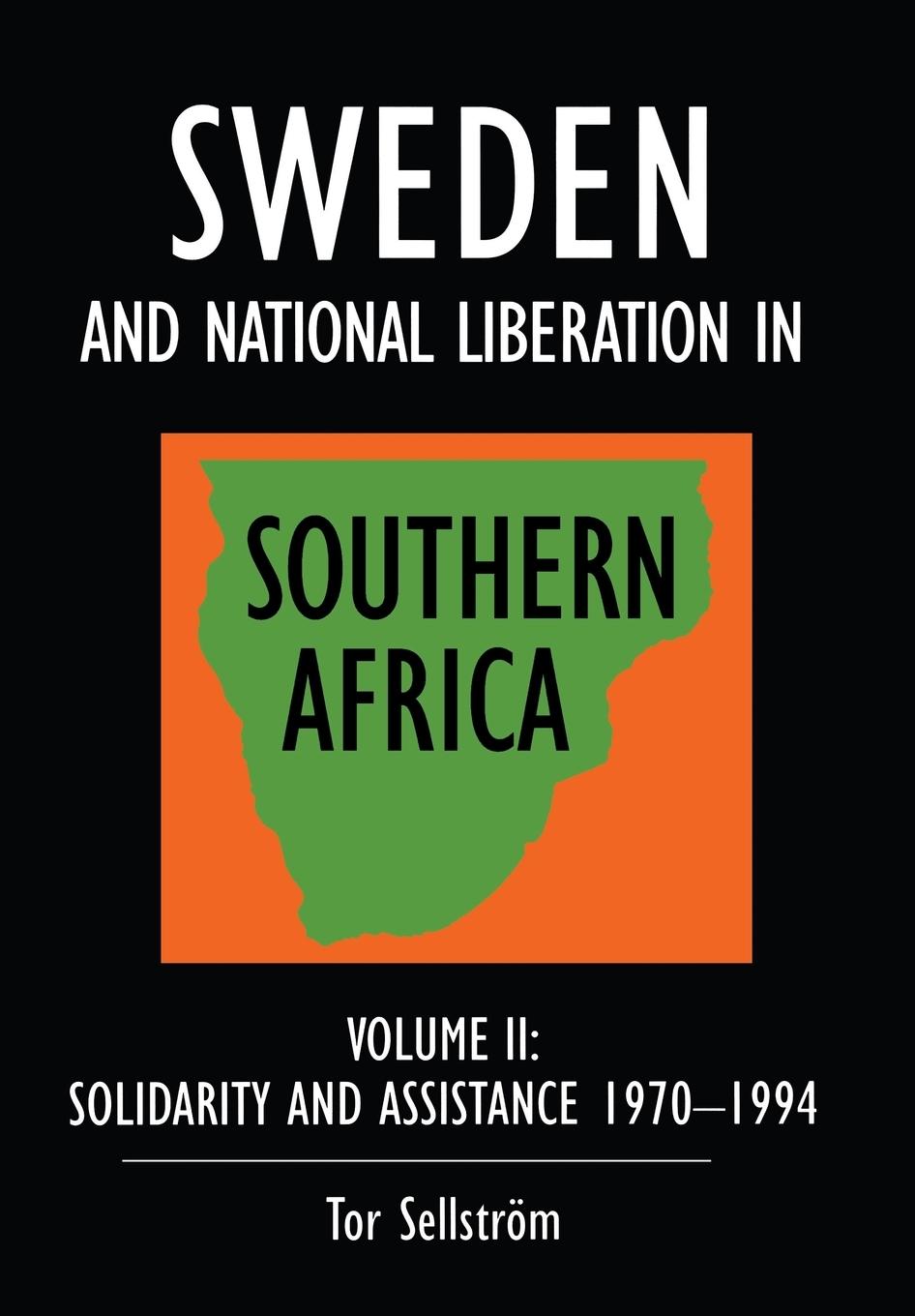 Vorderes Coverbild Sweden and national liberation in Southern Africa