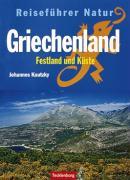 Vorderes Coverbild Griechenland. Festland und Küste. Reiseführer Natur