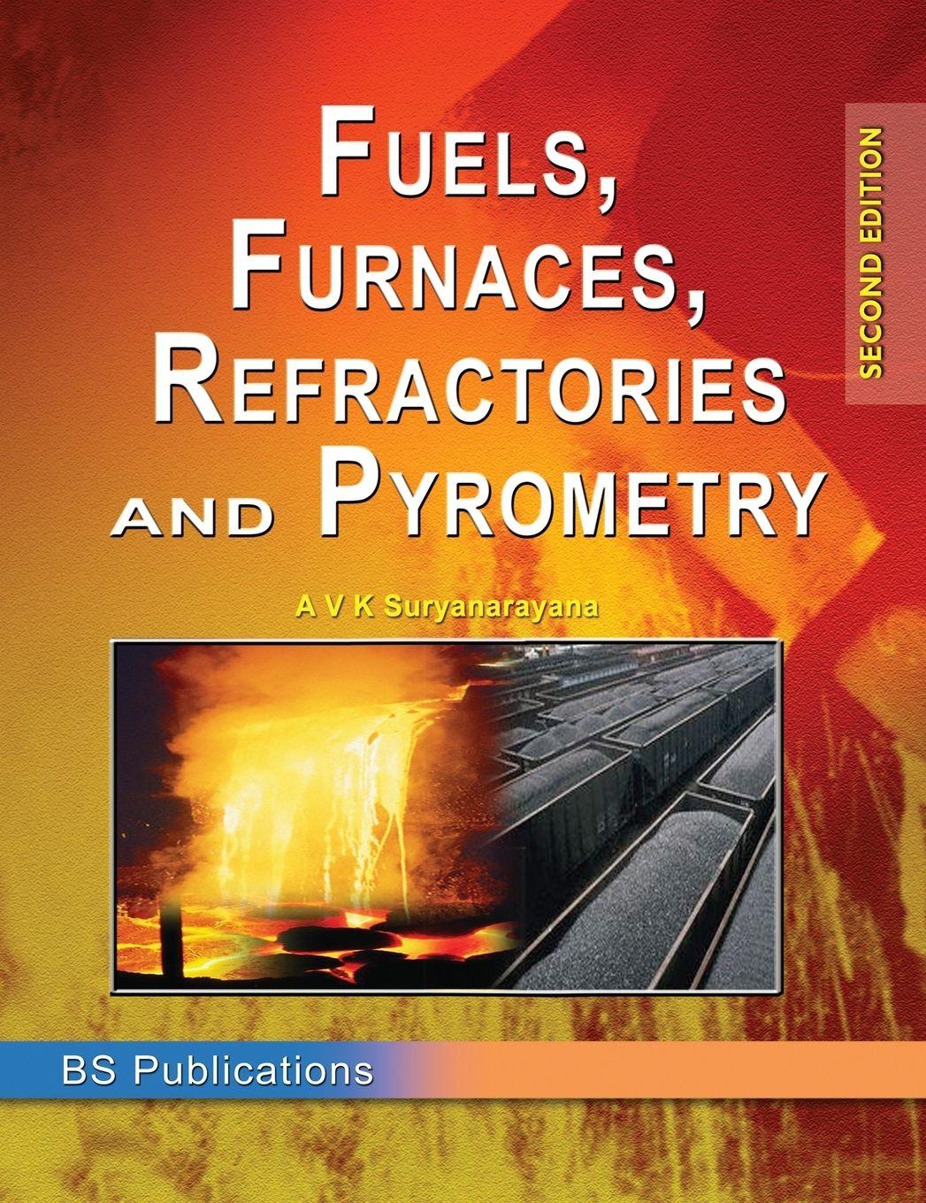 Vorderes Coverbild Fuels, Furnaces, Refractories and Pyrometry