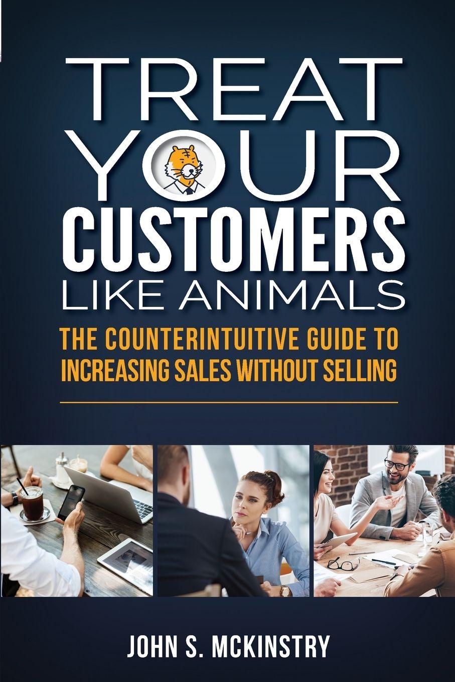 Vorderes Coverbild Treat Your Customers Like Animals