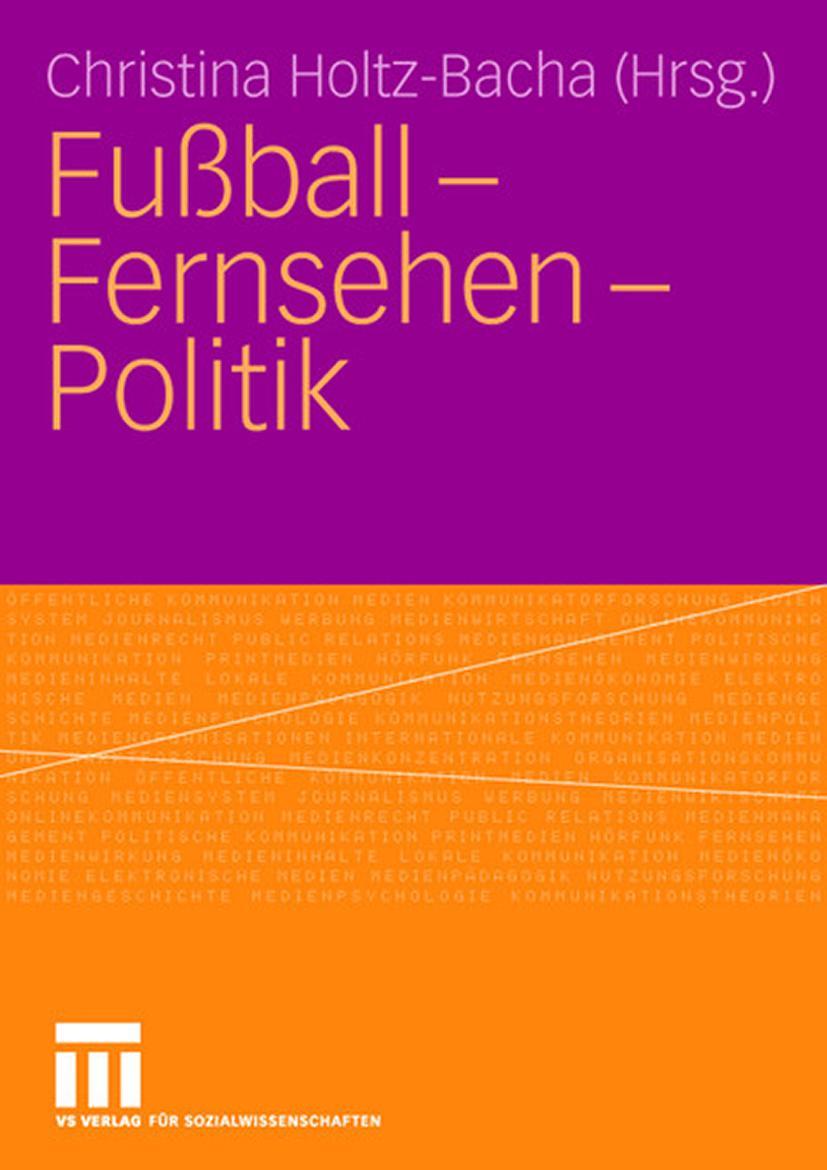 Vorderes Coverbild Fußball - Fernsehen - Politik