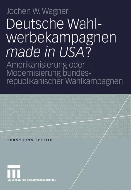 Vorderes Coverbild Deutsche Wahlwerbekampagnen made in USA?