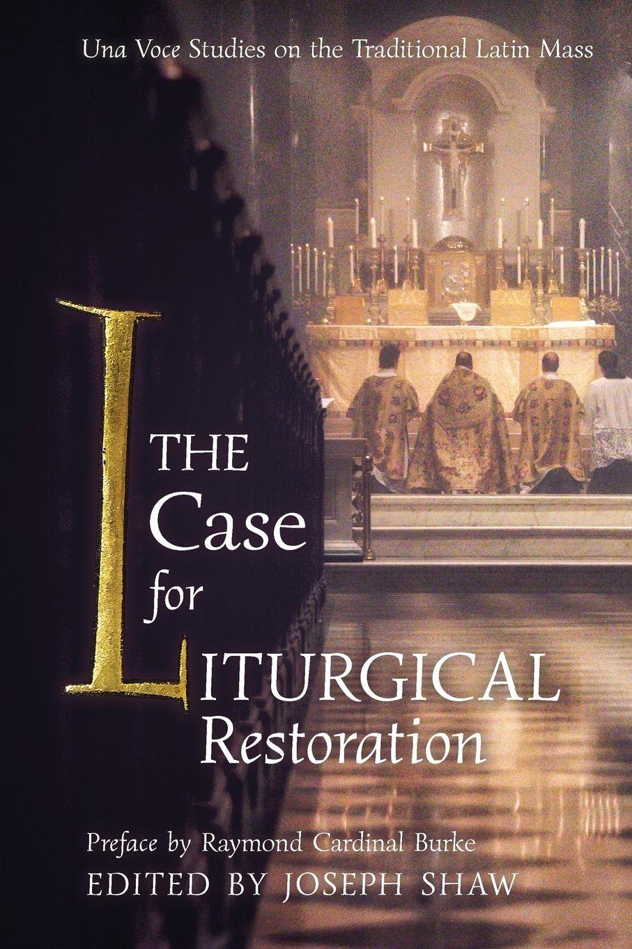 Vorderes Coverbild The Case for Liturgical Restoration