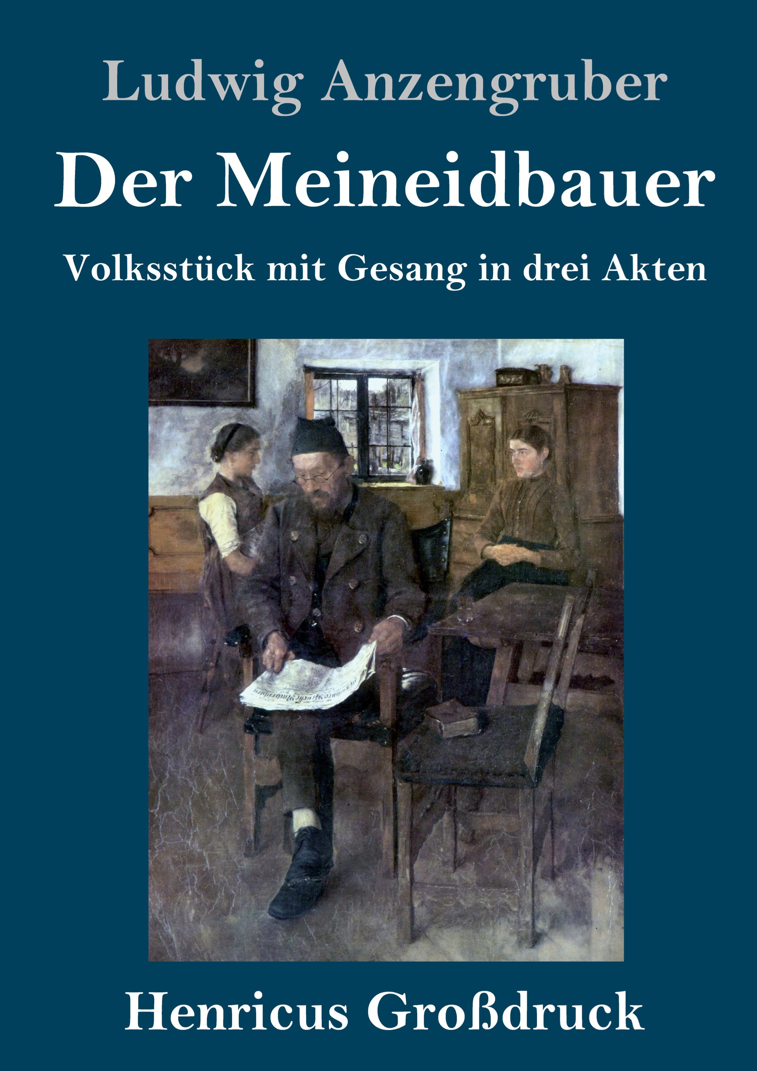 Vorderes Coverbild Der Meineidbauer (Großdruck)
