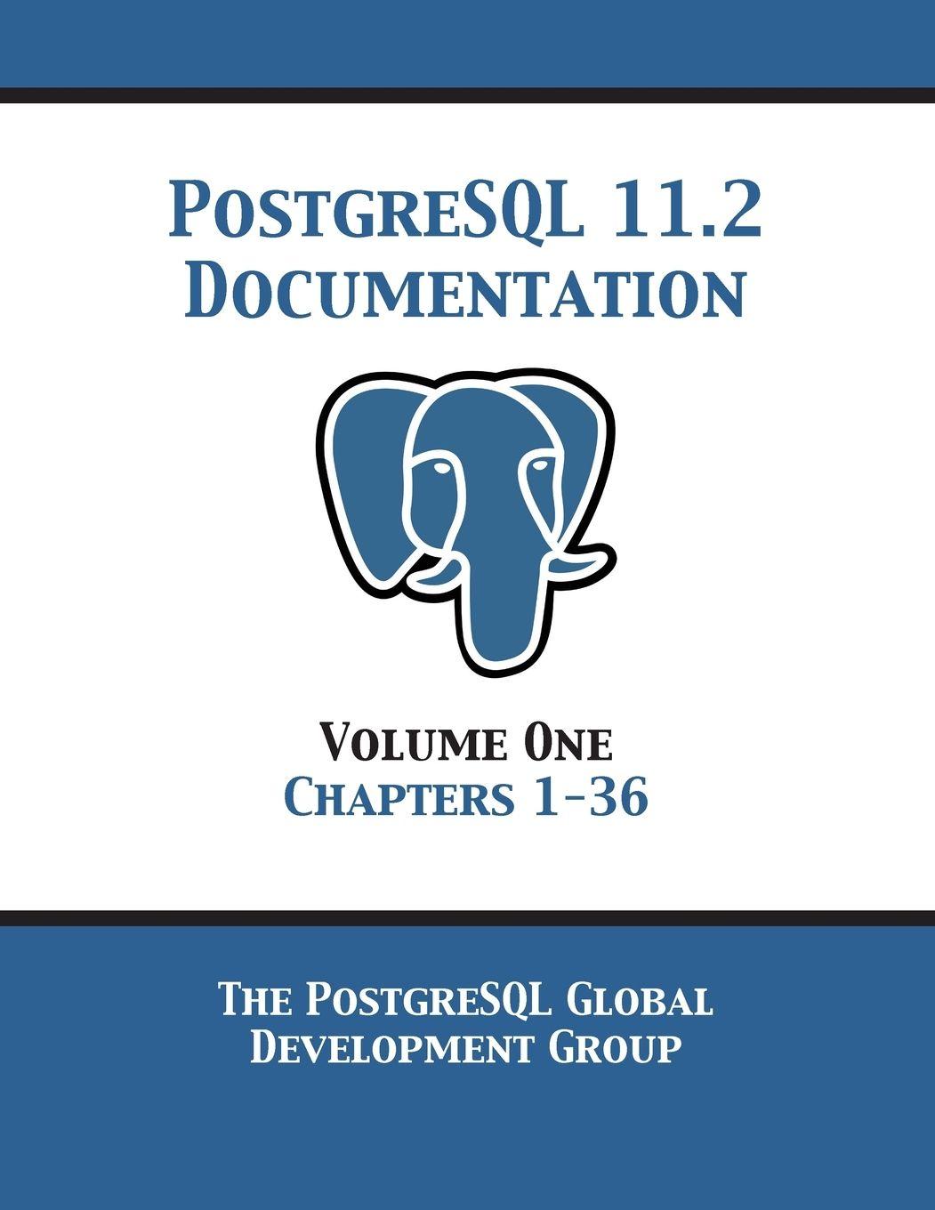 Vorderes Coverbild PostgreSQL 11 Documentation Manual Version 11.2