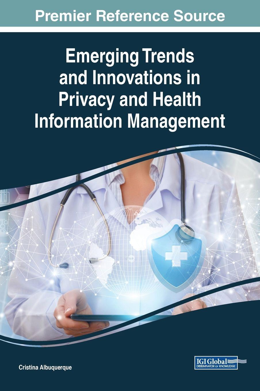 Vorderes Coverbild Emerging Trends and Innovations in Privacy and Health Information Management
