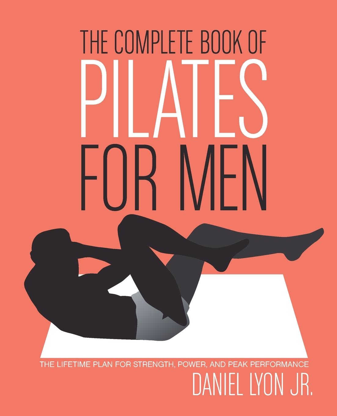 Vorderes Coverbild The Complete Book of Pilates for Men