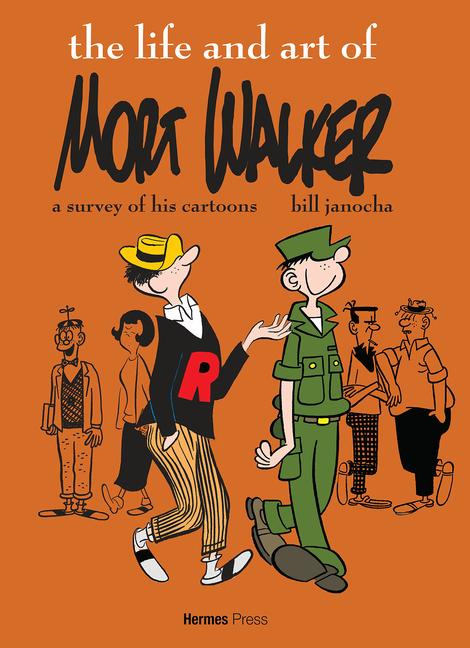 Vorderes Coverbild The Life and Art of Mort Walker