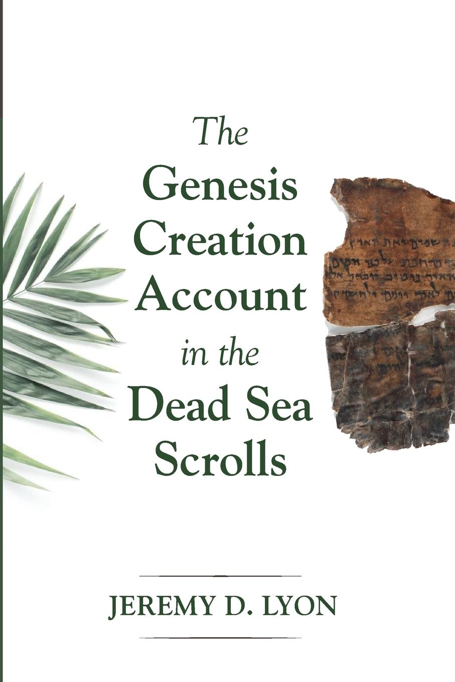 Vorderes Coverbild The Genesis Creation Account in the Dead Sea Scrolls