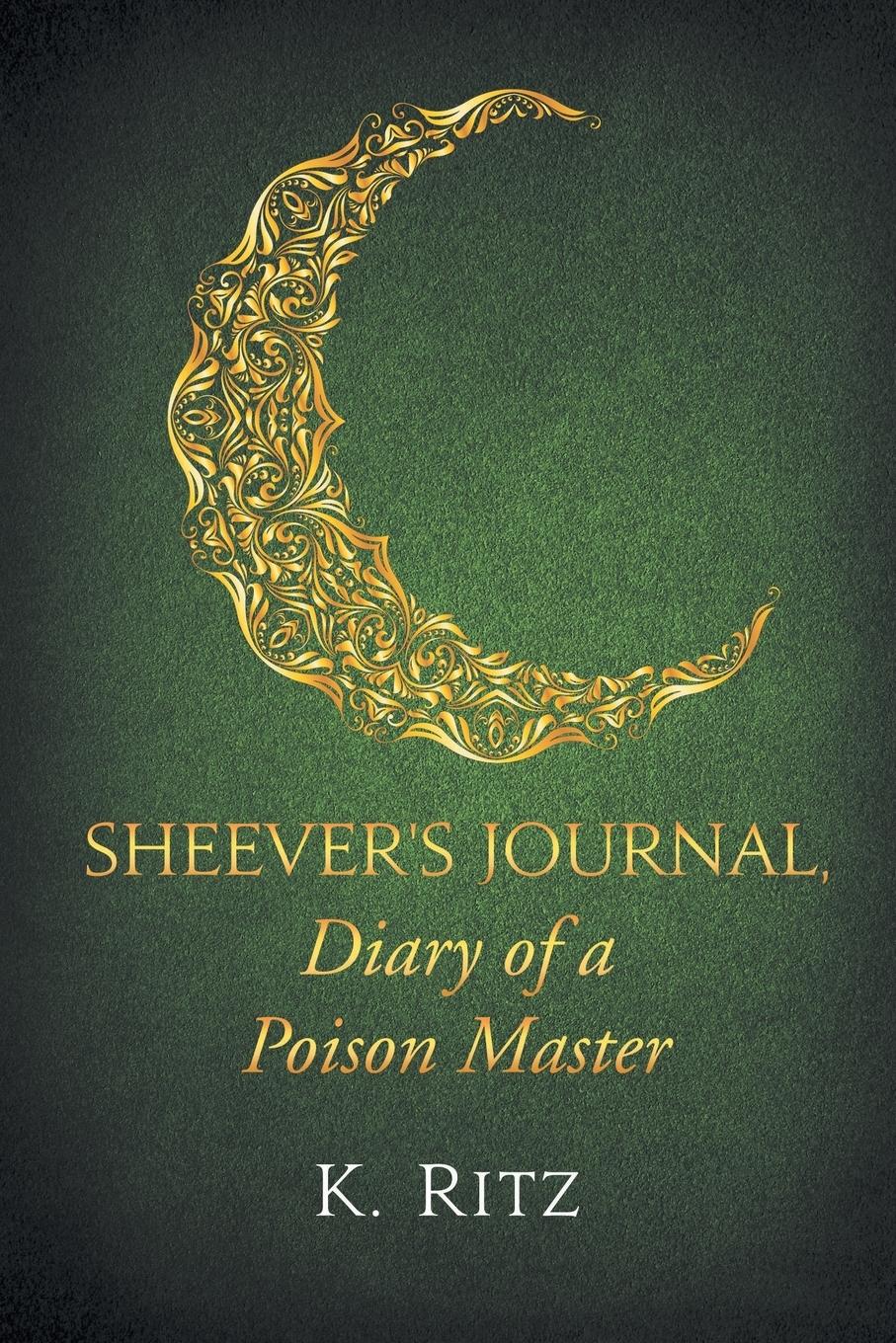 Vorderes Coverbild Sheever's Journal, Diary of a Poison Master